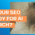 AI-First Search is Here: How to Adapt Your SEO Strategy Now