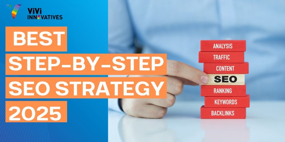 Step-by-Step SEO Strategy 2025